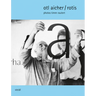 Timm Rautert: Otl Aicher / Rotis