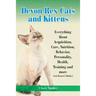 Devon Rex Cats and Kittens Everything about Acquisition, Care, Nutrition, Behavior, Personality, Health, Training and More (Cat Owner's Books)