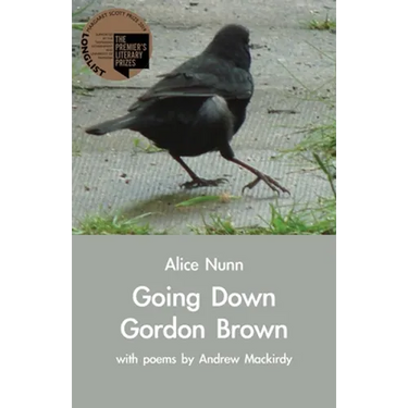 Going Down Gordon Brown: with poems by Andrew Mackirdy