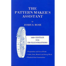 The Pattern Maker's Assistant: Lathe Work, Branch Work, Core Work, Sweep Work / Practical Gear Construction / Preparation and Use of Tools