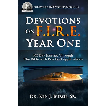 Devotions on F.I.R.E.: 365 Day Journey Through the Bible with Practical Applications
