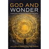 God and Wonder: Theology, Imagination, and the Arts