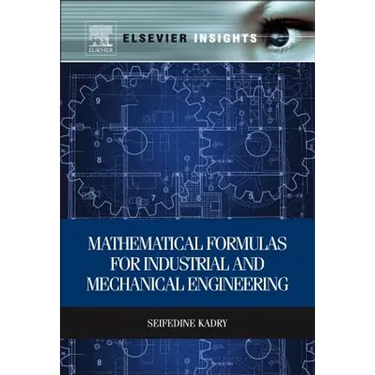 Mathematical Formulas for Industrial and Mechanical Engineering