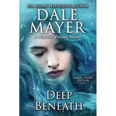 Deep Beneath: A Psychic Visions Novel