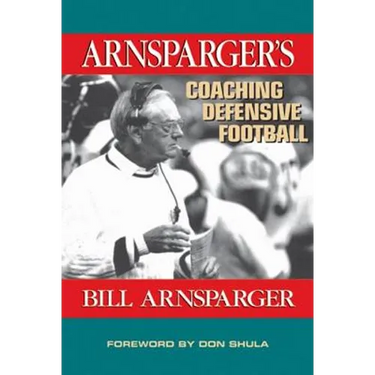 Arnsparger's Coaching Defensive Football