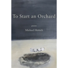 To Start an Orchard