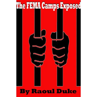 The FEMA Camps Exposed