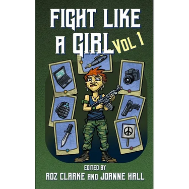 Fight Like A Girl - Volume 1