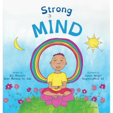 Where is Mind?: Dzogchen for Kids (Gives children the experience of the Nature of their own Mind)