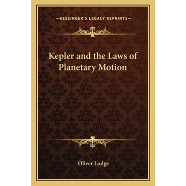 Kepler and the Laws of Planetary Motion