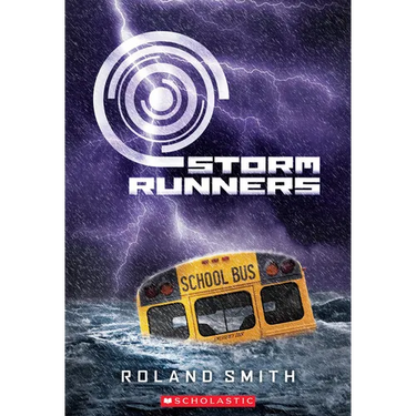 Storm Runners (the Storm Runners Trilogy, Book 1)