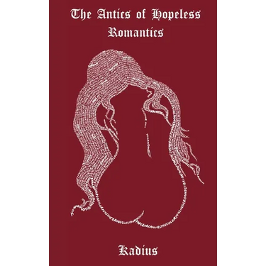 The Antics of Hopeless Romantics