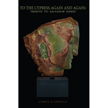 To the Cypress Again and Again: Tribute to Salvador Espriu