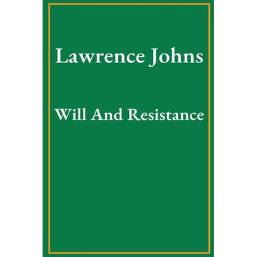 Will And Resistance