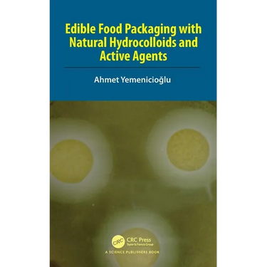 Edible Food Packaging with Natural Hydrocolloids and Active Agents
