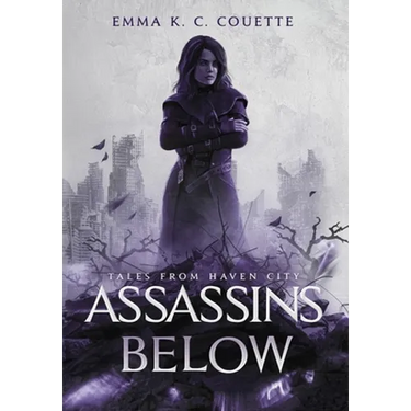 Assassins Below: Tales from Haven City