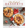 New England Desserts: Classic and Creative Recipes for All Seasons