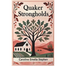 Quaker Strongholds