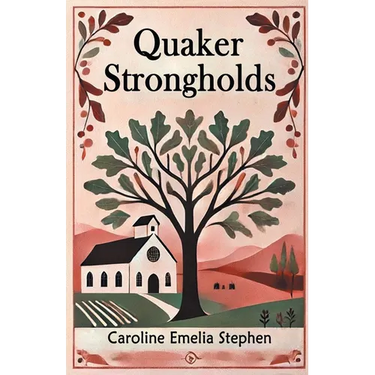 Quaker Strongholds