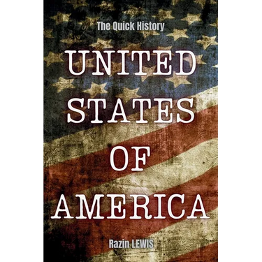 The Quick History! United States of America: A fascinating journey in time crafted for busy people