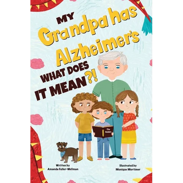 My Grandpa has Alzheimers; What does it Mean