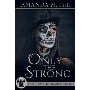 Only the Strong