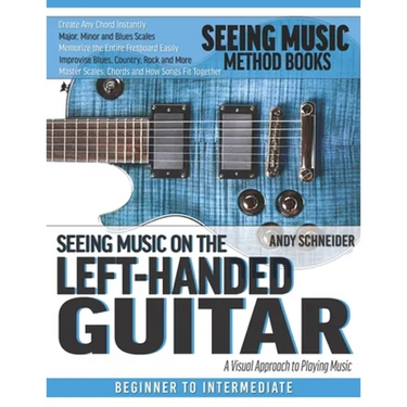 Seeing Music on the Left-Handed Guitar: A visual approach to playing music