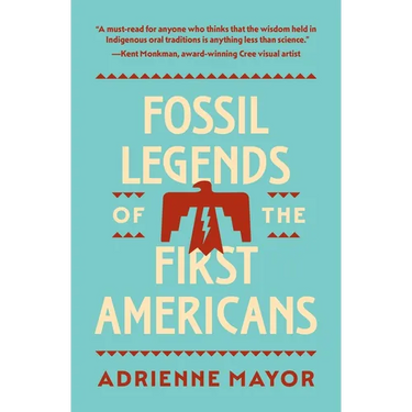 Fossil Legends of the First Americans