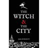 The Witch & The City