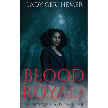 Blood Royals: A Lucy Williams Thriller