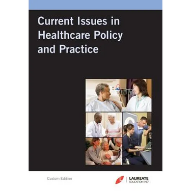 Laureate Custom: Current Issues in Hc Policy & Practice