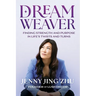 Dream Weaver: Finding Strength and Purpose in Life's Twists and Turns