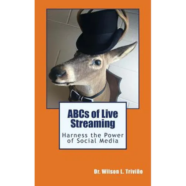 ABCs of Live Streaming: Harness the Power of Social Media
