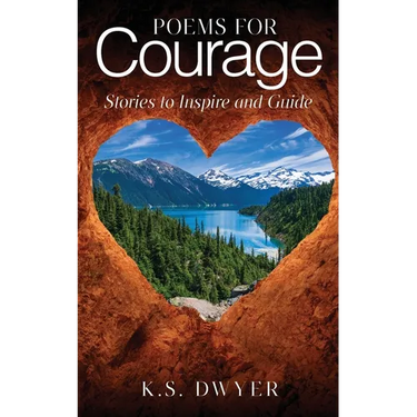 Poems for Courage: Stories to Inspire and Guide