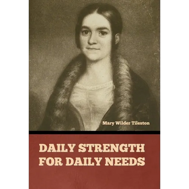 Daily Strength for Daily Needs