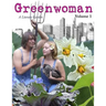 Greenwoman Volume 1: Germination