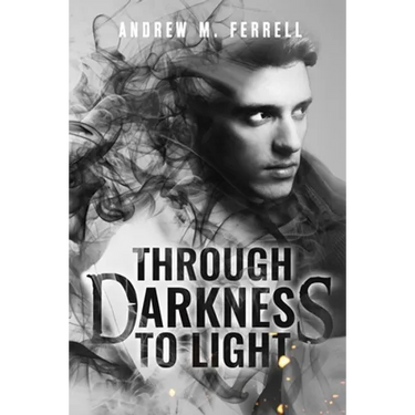 Through Darkness To Light: Family Heritage Book 2