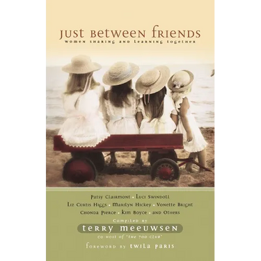 A Just Between Friends: Women Sharing and Learning Together