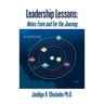 Leadership Lessons: Notes From and For the Journey