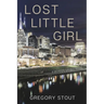 Lost Little Girl: A Jackson Gamble Novel