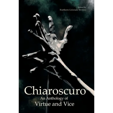 Chiaroscuro: An Anthology of Virtue & Vice