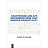Smartphone and App Implementations That Improve Productivity