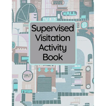 Supervised Visitation Activity Book