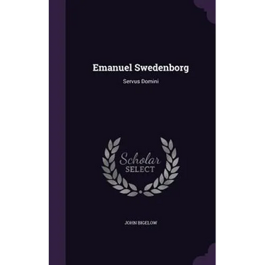 Emanuel Swedenborg: Servus Domini