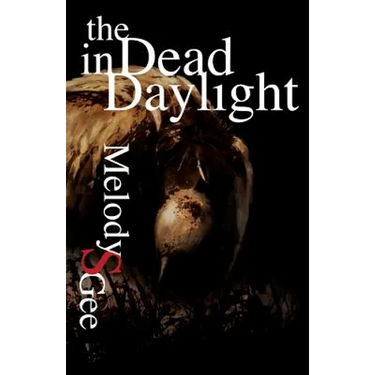 The Dead in Daylight