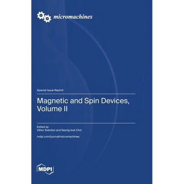 Magnetic and Spin Devices, Volume II
