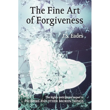 The Fine Art of Forgiveness: Amelia and Declan book 2