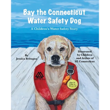 Bay the Connecticut Water Safety Dog: A Children's Water Safety Story