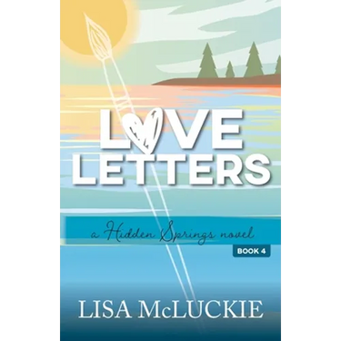 Love Letters: A Hidden Springs Novel