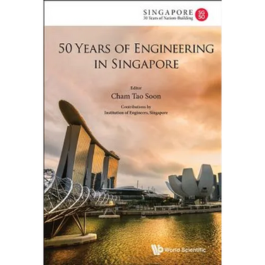 50 Years of Engineering in Singapore